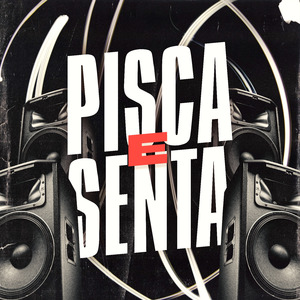 Pisca e Senta
