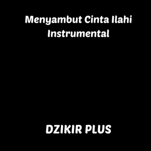 Menyambut Cinta Ilahi (Instrumental)