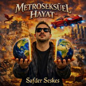Metroseksüel Hayat