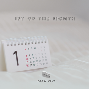 1st Of The Month