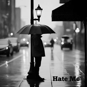 Hate Me