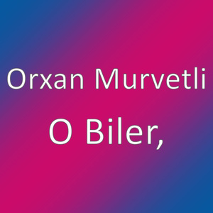 O Biler,