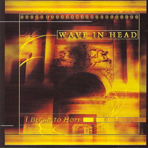 I Began To Hope (Wave In Club Mix)