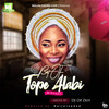 DJ OP Dot - Best of Tope Alabi (Mixtape)