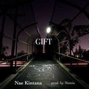 Gift (feat. Nemtu)