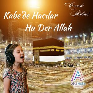 Kabede Hacılar (Hu Der Allah)