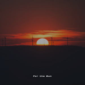 For the Sun
