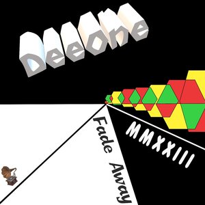 DeeOne Fade Away MMXXIII