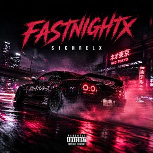FASTNIGHTX