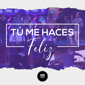 Me Haces Feliz