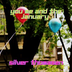 You Me and the January