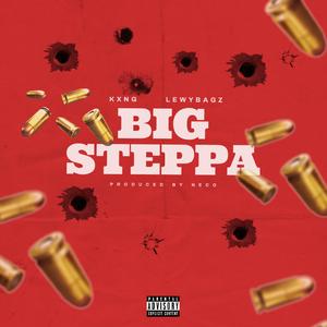 Big Steppa (feat. LewyBagz)