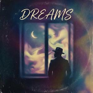 DREAMS