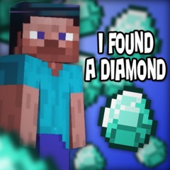 I Found a Diamond (Minecraft)(feat. Tyler Clark & Bebop Vox)