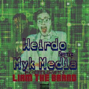 Weirdo (feat. Synthlad & Liam the Brand) (Remix)
