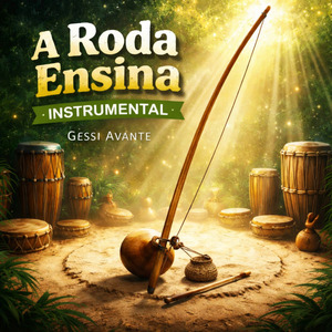 A Roda Ensina - Instrumental