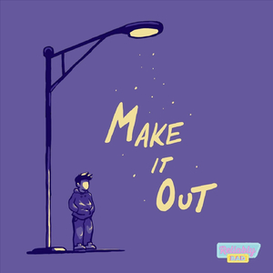 Make It Out