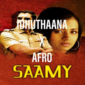 Idhuthaana x Afro Remix