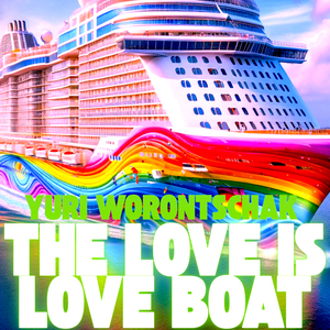 The Love is Love Boat (Cruising Broadway)