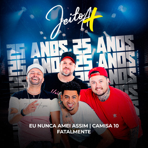 Eu Nunca Amei Assim / Camisa 10 / Fatalmente