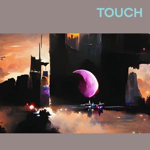 Touch