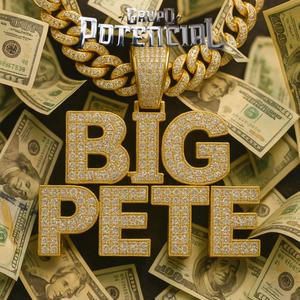 BIG PETE