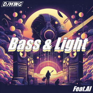 Bass & Light (Feat.AI) (Extended Mix)