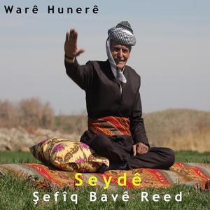 Seydê - Şefîq Bavê Reed
