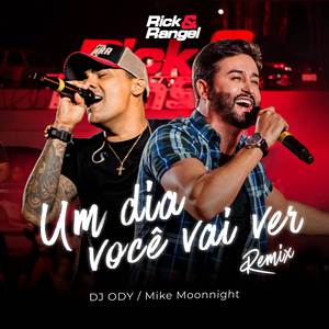 Um Dia Você Vai Ver (Remix)