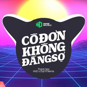 Cô Đơn Không Đáng Sợ (Remix)