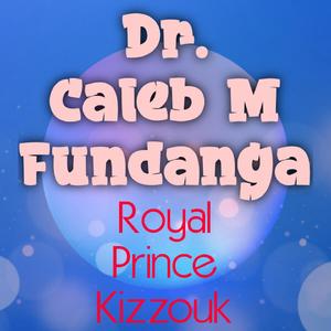 Dr. Caleb M Fundanga (feat. Tyce)