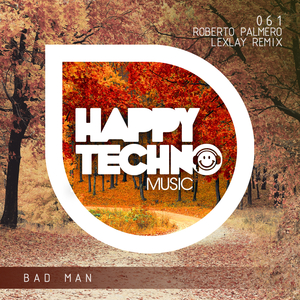 Bad Man (Lexlay Remix)