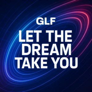 Let the Dream Take You