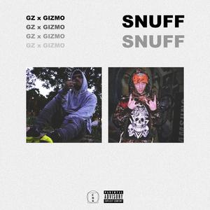 SNUFF (feat. Gizmo)