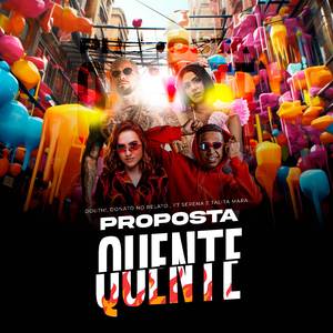 Proposta Quente (Eletrofunk)