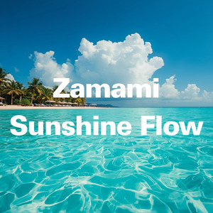 Zamami Sunshine Flow