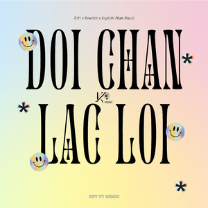 Đôi Chân Lạc Lối (Huy PT Remix)