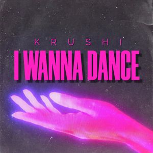 I Wanna Dance