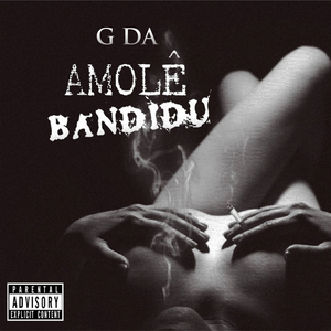 Amolê Bandidu