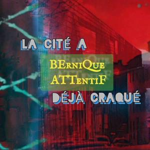 La cité a déjà craqué