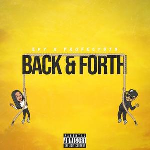 Back & Forth (feat. Profecy973)