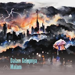 Dalam Gelapnya Malam