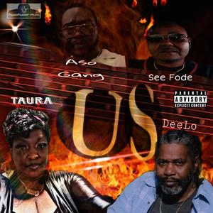 US (feat. Aso Gang, Taura & DeeLo)