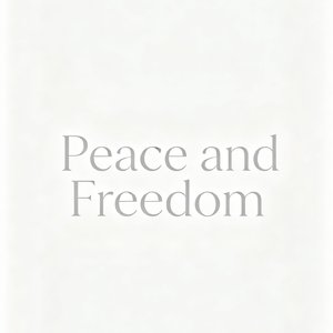 Peace and Freedom
