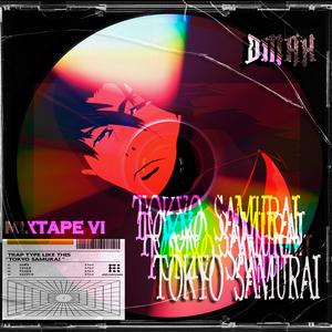 TOKYO SAMURAI（Prod By Ljx Ghost）