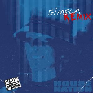 House Nation (Gimela remix)