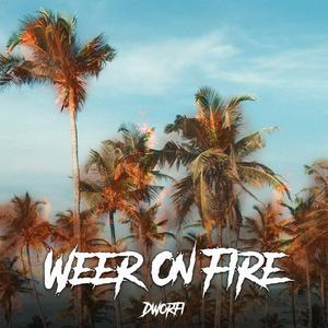 Weer On Fire