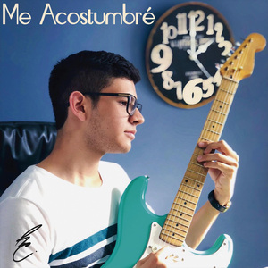 Me Acostumbré