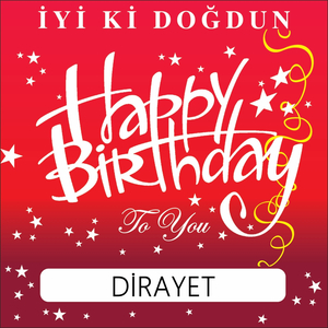İyi Ki Doğdun Dirayet
