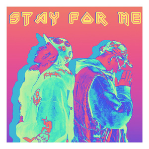 STAY FOR ME (feat. $carlet)